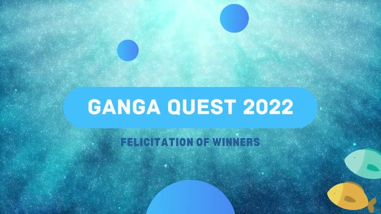 Journey of Ganga Quest 2022