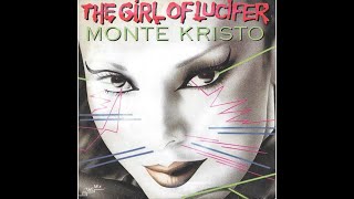 Monte Cristo -  The Girl of Lucifer Remix 2023