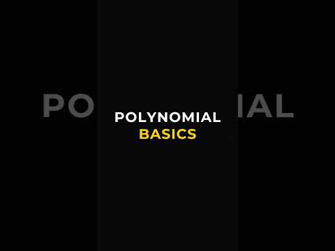 Polynomial Basics in