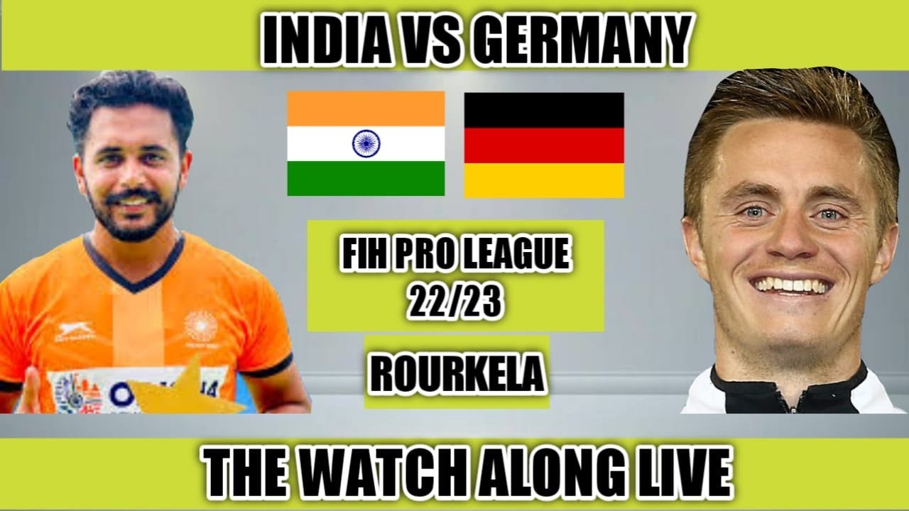 India vs Germany FIH Pro League 22/23 The Watch Along Live #hockeylive