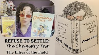 Refuse to Settle: The Chemistry Test vs The Lilies of the Field