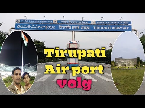 Tirupati Airport video .tirupati to renigunta airport travel.