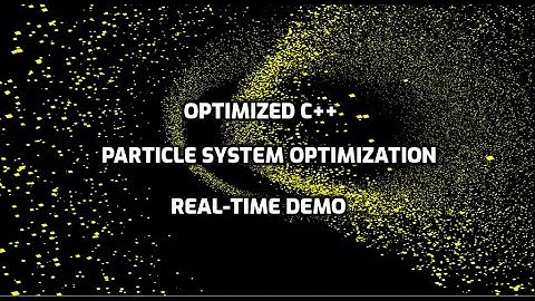 Optimized C++ Particle System Optimization