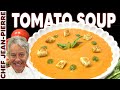 Simple and Delicious Tomato Soup | Chef Jean-Pierre