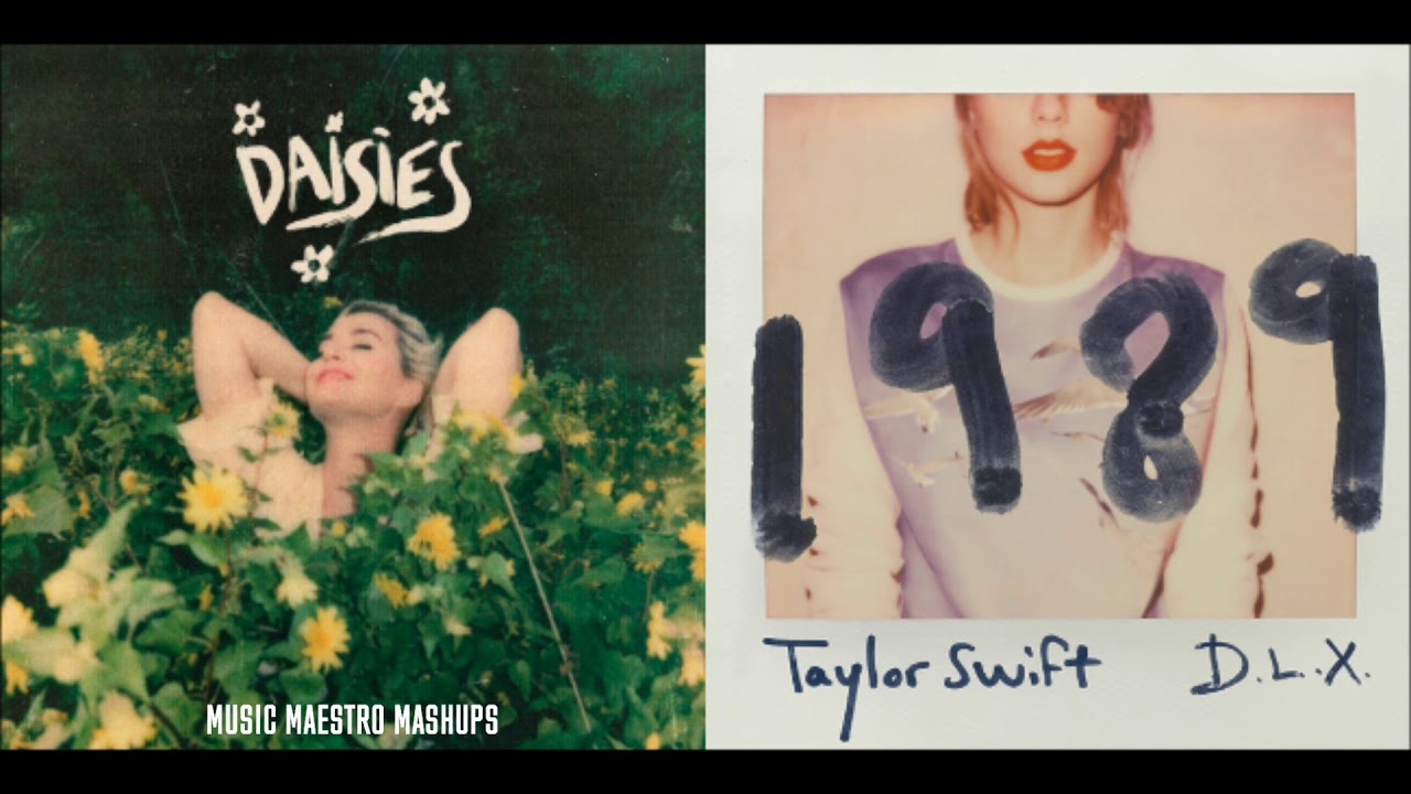 “Daisies x New Romantics” [Mashup] Katy Perry & Taylor Swift YouTube