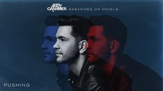 Video thumbnail of "Andy Grammer - Pushing"