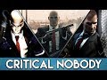 Reviewing EVERY Hitman - Critical Nobody