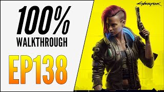 [EP138] CYBERPUNK 2077 100% WALKTHROUGH -  ULTIMATE GUIDE - DON'T FEAR THE REAPER ENDING PART 1