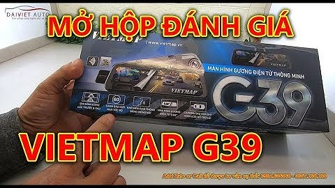 Vietmap G39 | Đánh giá chi tiết Vietmap G39 mới ra mắt của Vietmap