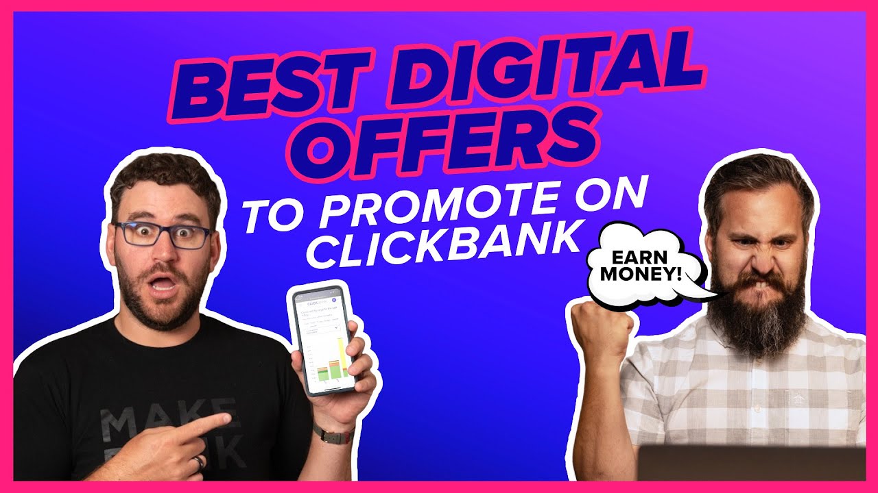 The BEST Digital Affiliate Marketing Products to Promote on ClickBank ...