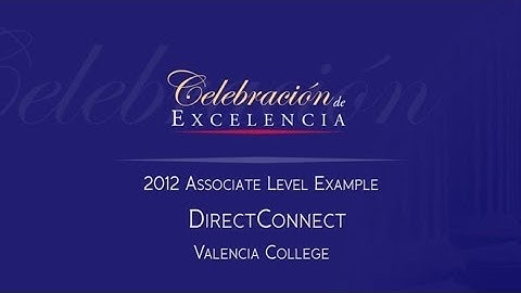 2012 Associate Level Example of Excelencia - DirectConnect at Valencia College