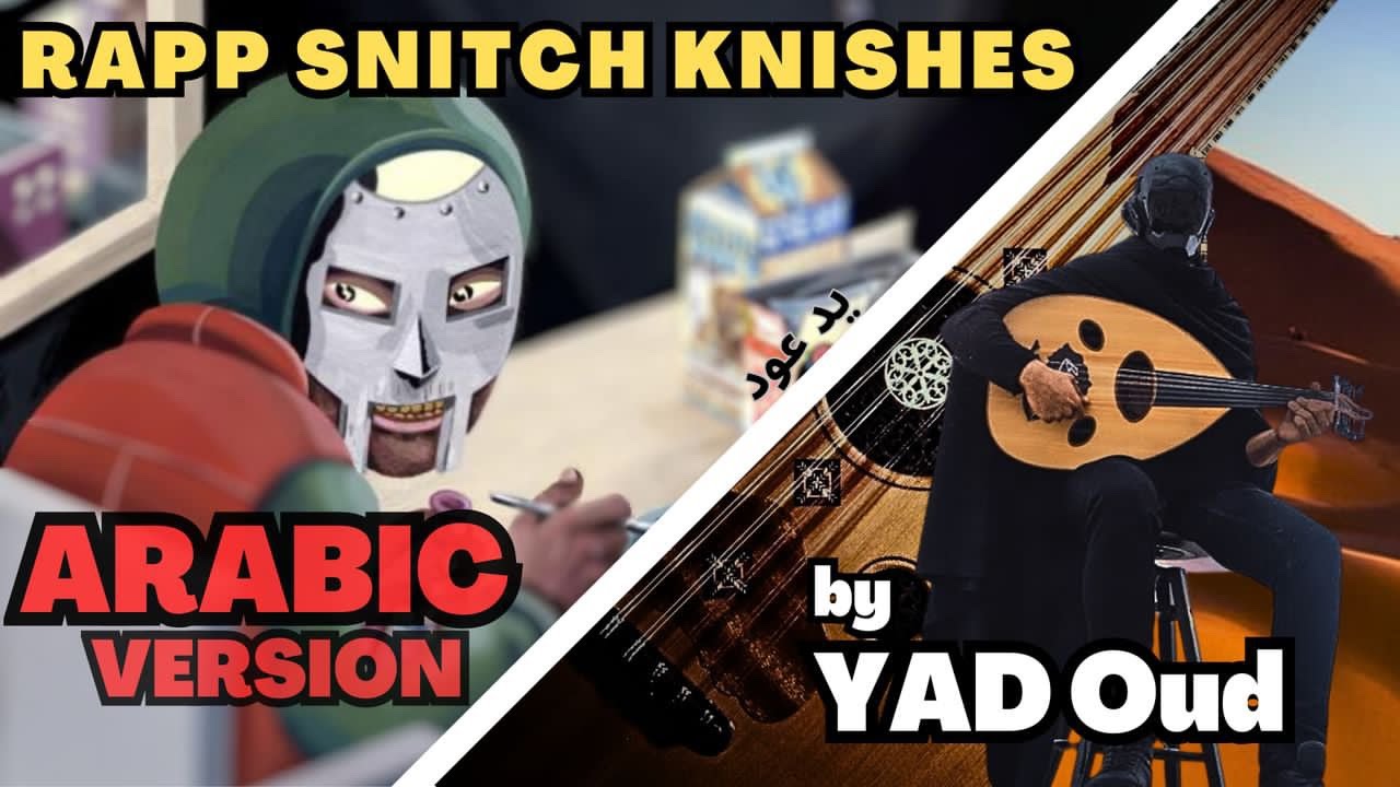 Rapp Snitch Knishes (Coffin Nails) MF DOOM (The Arabic Version