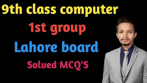 9th class computer Mcqs lahore board group 1 2023