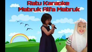 Mabruk Alfa Mabruk Karaoke Persi Ratu