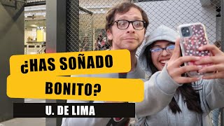 ¿HAS SOÑADO BONITO? | SOBRE SUEÑOS. UNIVERSIDAD DE LIMA