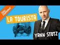 YANN STOTZ - La tourista