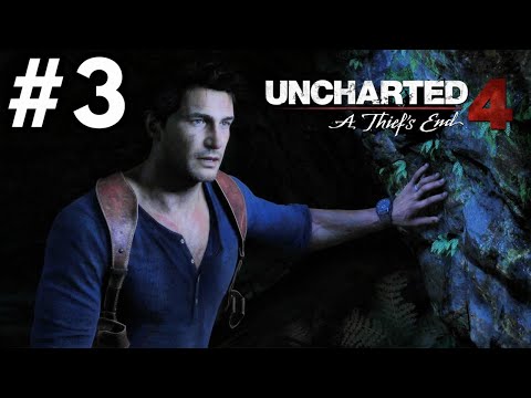 Uncharted 4: A Thief's End Gameplay Walkthrough PART 3