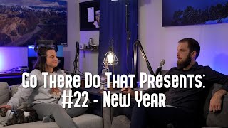 GTDT Podcast #22 New Year