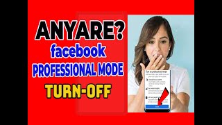ANO ANG MANGYAYARI KAPAG NAKA TURN OFF ANG FACEBOOK PROFESSIONAL MODE