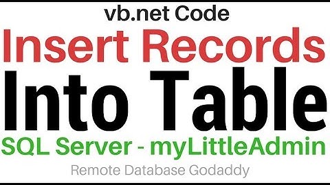 vb.net insert data into sql server (mylittleadmin 3.8) real demo