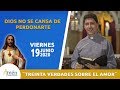 Treinta Verdades Sobre el Amor l Viernes 19 de Junio 2020 l Padre Carlos Yepes