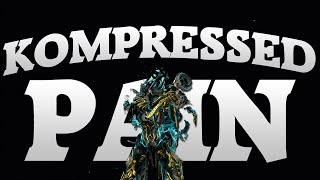 Warframe | Kompressed Pain | Kompressa