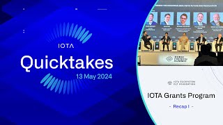 IOTA Quicktakes 13.05.2024: AIM Congress, Dubai Fintech Summit & IOTA Grants