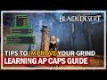 Improve Your Grinding & Understanding AP Caps Guide | Black Desert