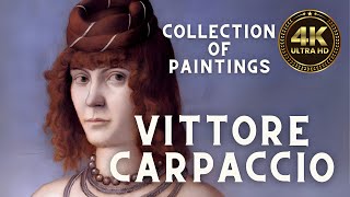 Vittore Carpaccio: Stunning Collection of Paintings