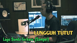 Video thumbnail of "Lungguh Tutut//Lagu Sunda Terbaru (Kamingsun) Segera di nyanyikan Oleh Artis Terfavorit Wagista TV"