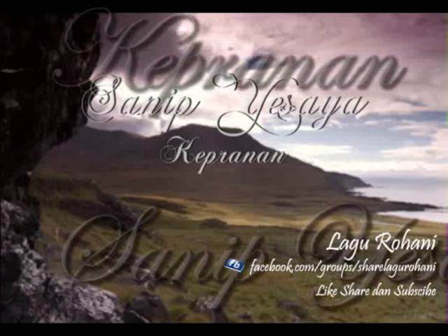 Sanip Yesaya - Kepranan