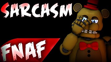 (SFM)"Sarcasm" Song Created By:Get Scared|Mockery|