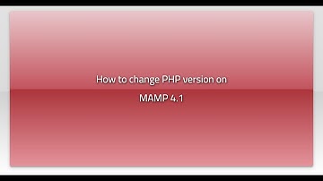 How to change PHP version on MAMP 4.1