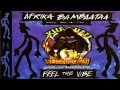 Afrika Bambaataa - Feel The Vibe (Extended Mix)