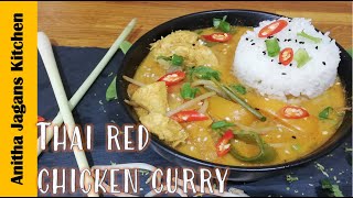 Thai Red Chicken curry Recipe | Thai Red Curry with Chicken |Red Thai Curry #anithajaganskitchen