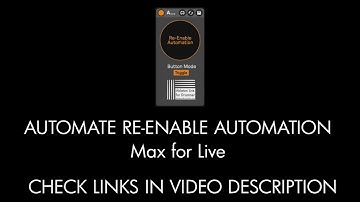 Automate "Re-enable Automation" -  Max for Live device for Ableton Live