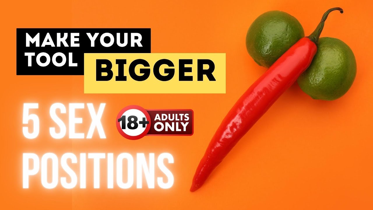 Make Your Penis BIGGER With π These 5 Sex Positions | Sex Education