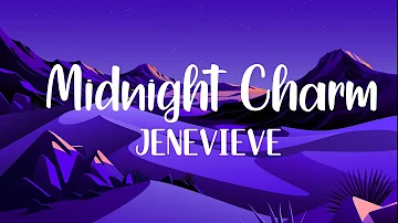 Jenevieve - Midnight Charm (lyrics)