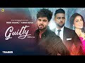 Guilty Karan Aujla ft. Inder Chahal (Official Video) New Punjabi Songs 2020 | Karan Aujla New Song