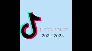 Tiktok Songs 2022-2023 -שירי טיקטוק 2022 2023
