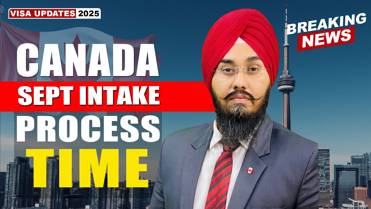 CANADA SEPT INTAKE PROCESS TIME ?? | STUDY VISA UPDATES 2025 | USA ...