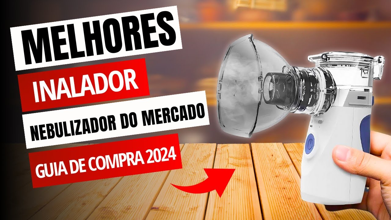 Qual é o Melhor Nebulizador Inalador em 2024: Compare e Escolha! - YouTube