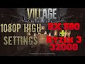 Rx 580 + Ryzen 3 3200G | Resident Evil Village