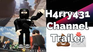 The H4rry431 2024 Channel Trailer