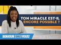 Ton miracle est-il encore possible ? - Bonjour chez vous ! - Marcel Kouamenan