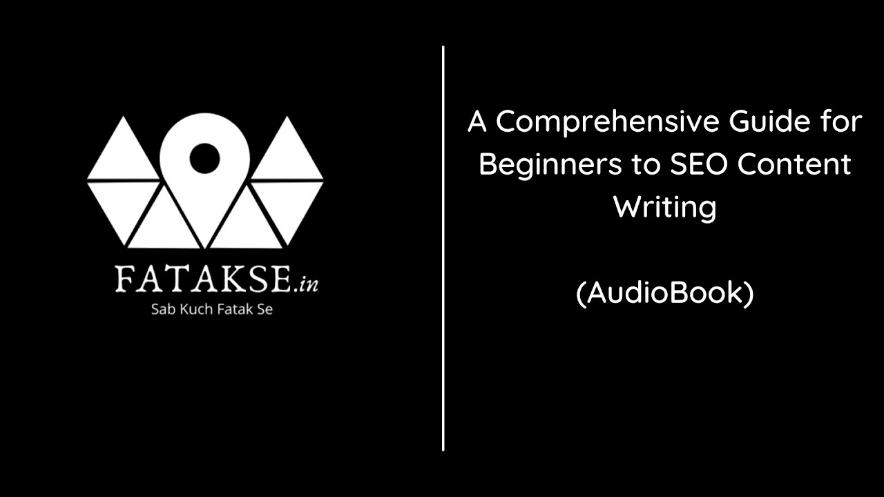 A Comprehensive Guide for beginners to SEO Content Writing | E-Books| Learn SEO | Digital Marketing