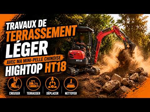 Travaux de terrassement léger avec ma mini-pelle chinoise Hightop HT18