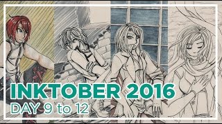 [Inktober2016] Day 9 to 12