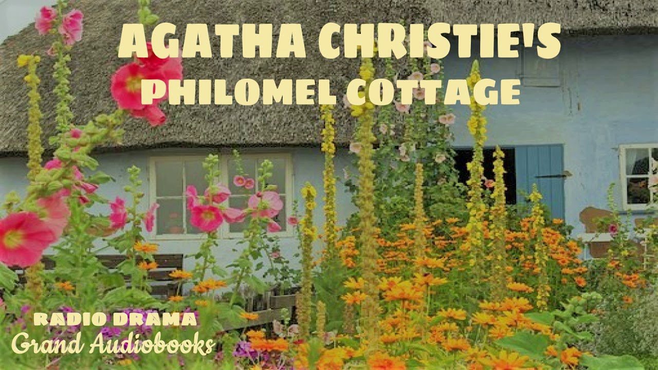 Agatha Christie S Philomel Cottage Radio Broadcast Radio Drama