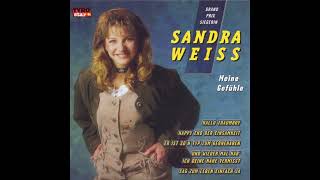 Sandra Weiss - Doch manchmal tust Du mir so weh